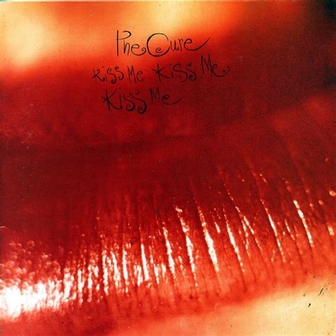 ‎Kiss Me, Kiss Me, Kiss Me - Album by The Cure - Apple Music