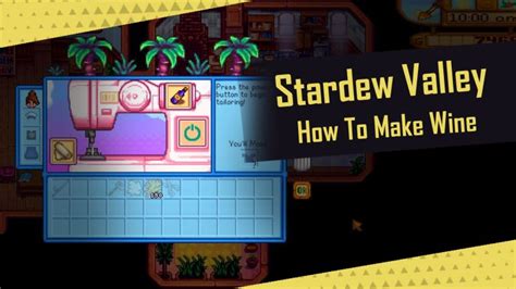 Stardew Valley: How To Make Wine (Step by Step Guide)