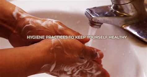 Hygiene Practices to Keep Yourself Healthy - Daraz Life