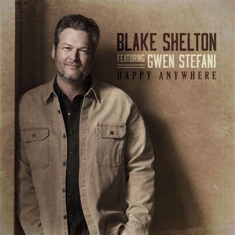 Blake Shelton – Happy Anywhere Lyrics | Genius Lyrics