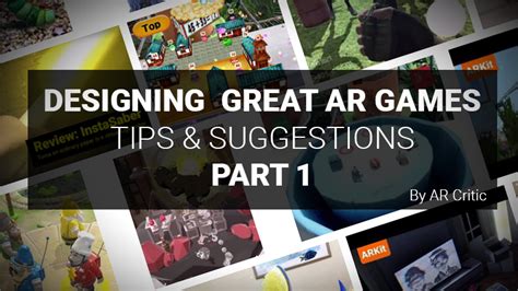 Designing Great AR Games: Tips & Suggestions - Part 1