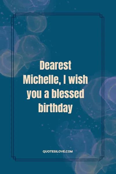 Happy Birthday Michelle Quotes and Wishes - Quotes I Love