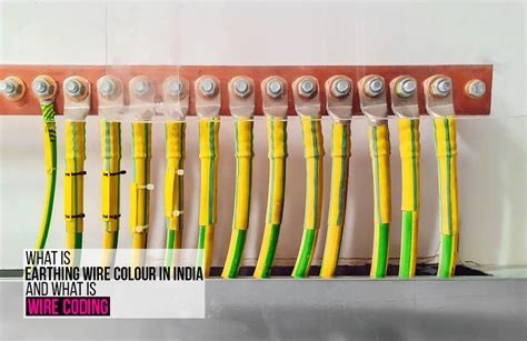 What is Earthing Wire Colour in India and What is Wire Coding? - RTF | Rethinking The Future