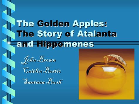 The Golden Apples: The Story of Atlanta and Hippomenes