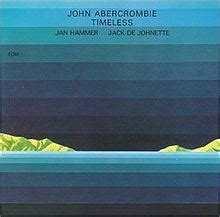 Timeless (John Abercrombie album) - Alchetron, the free social encyclopedia