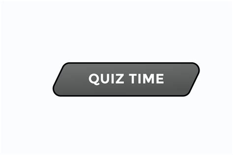 quiz time button vectors.sign label speech bubble quiz time 17056999 ...