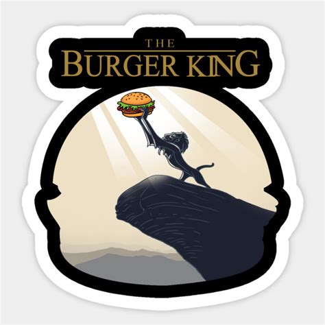 the burger king - The Burger King - Sticker | TeePublic