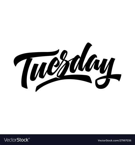 Tuesday brush pen modern calligraphy Royalty Free Vector