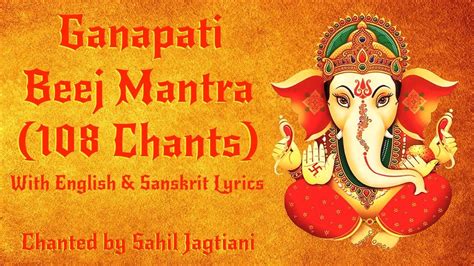 Ganapati Beej Mantra | 108 Chants for Luck, Protection & Success | Full English & Sanskrit ...