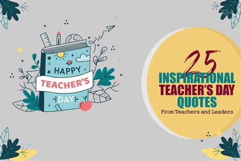 25 Inspirational Happy Teachers Day Quotes From Teachers And Leaders