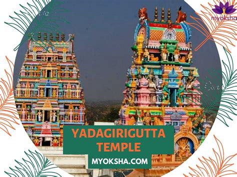 Yadagirigutta | Yadadri Temple Travel Guide | Timings, Poojas & History