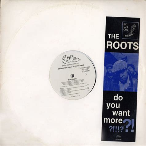 The Roots - Do You Want More?!!!??! (1994, Vinyl) | Discogs