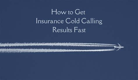 How to Get Insurance Cold Calling Results Fast - Call Logic