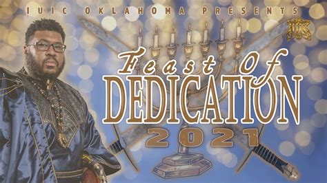 Feast Of Dedication 2021 (IUIC Oklahoma) - YouTube