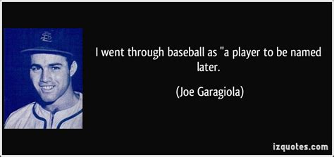 Joe Garagiola's quotes, famous and not much - Sualci Quotes 2019