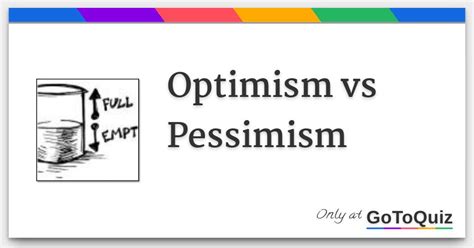 Optimism vs Pessimism