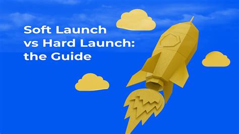 Soft Launch vs Hard Launch: Differences and Benefits for App Developers - Creative Pixel Mag