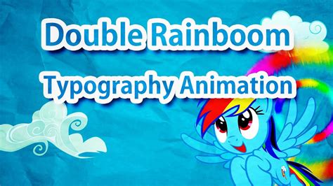 Double Rainboom - Typography Animation - YouTube