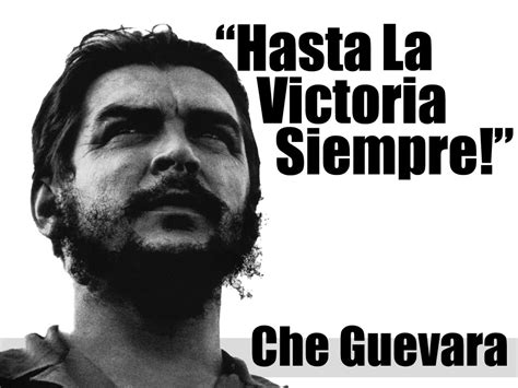 Che Guevara Quotes Be Realistic | glück zitate weisheiten