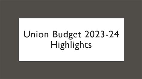 Union Budget 2023-24 Highlights – Govtempdiary