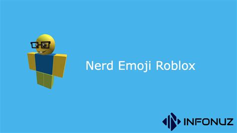 Nerd Emoji Roblox | infonuz