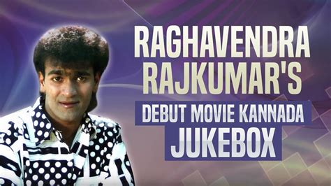 Raghavendra Rajkumar's Debut Movie Kannada Jukebox || Kannada Songs || T-Series Kannada - YouTube