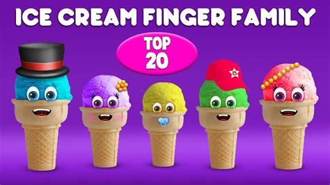 Ice Cream Finger Family Song | Top 20 Finger Family Songs | Daddy ...