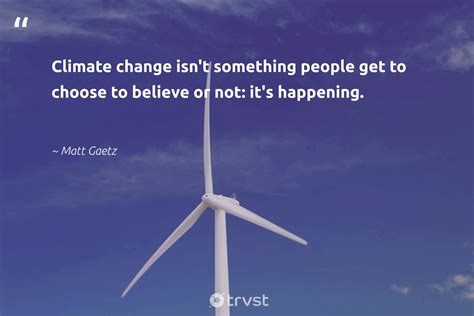 97 Climate Change Quotes & Climate Action Quotes