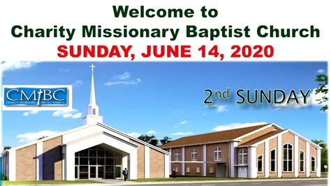 Charity Missionary Baptist Church - SUNDAY WORSHIP SERVICE: JUNE 14, 2020