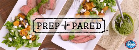 Kroger Introducing Prepared Meal Kits—Prep+Pared | AndNowUKnow