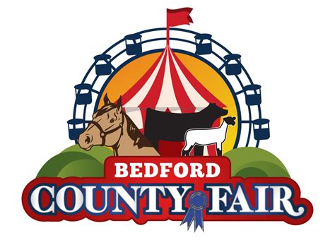 2016 Bedford County Fair is Sept. 1-4 - Bedford County Economic Development