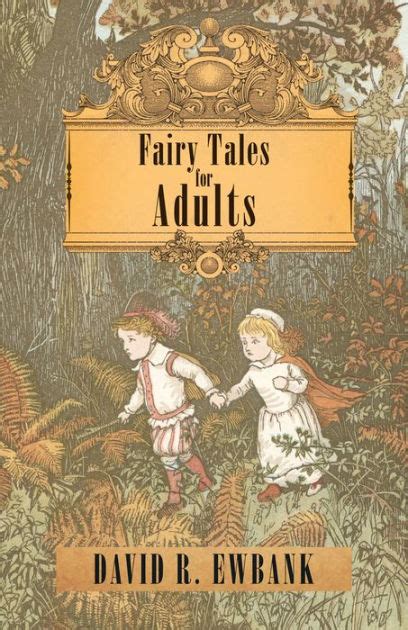 Fairy Tales for Adults by David R. Ewbank | eBook | Barnes & Noble®