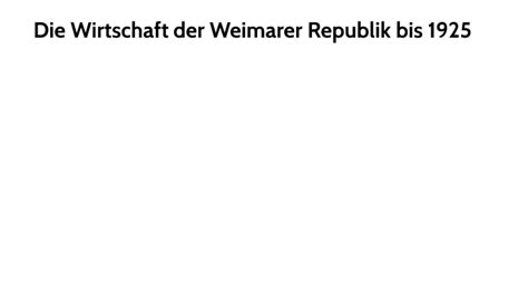 Die Wirtschaft der Weimarer Republik bis 1925 by Aron Keveloh