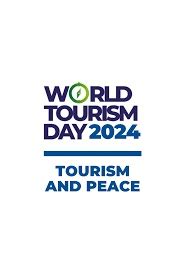 World Tourism Day 2024 declared as ‘Tourism and Peace’. – Tourism ...