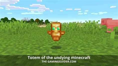 The Totem of Undying: The Best Minecraft Crafting Guide