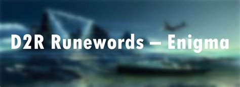 enigma runeword | Articles with enigma runeword at MmoGah.com