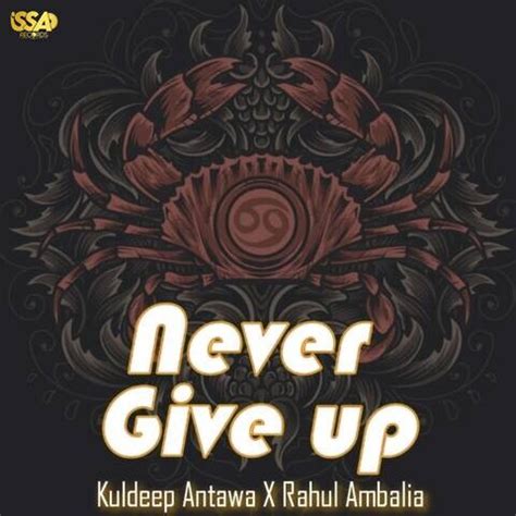 Never Give Up Song Download: Never Give Up MP3 Punjabi Song Online Free ...