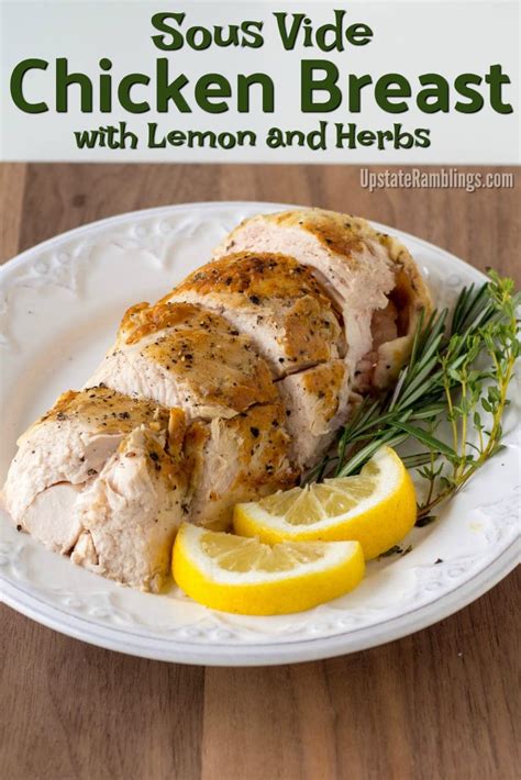 Sous-Vide Chicken Breast with Lemon and Herbs- Upstate Ramblings