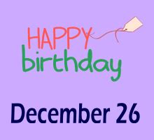 December 26 Birthdays