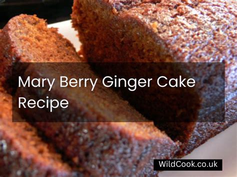 Mary Berry Ginger Cake Recipe - WildCook.co.uk