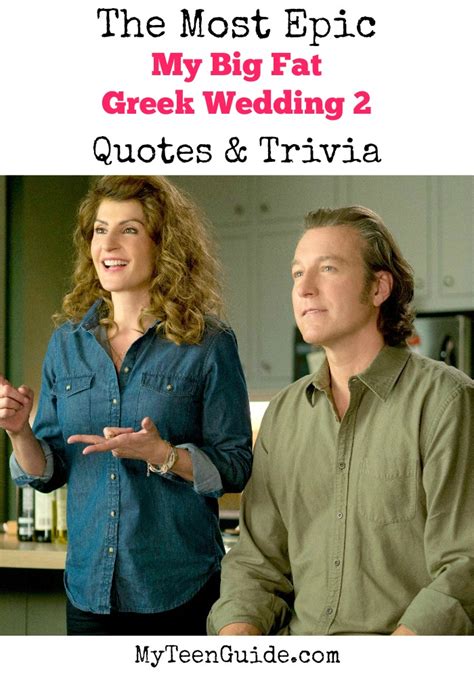 All The Top My Big Fat Greek Wedding 2 Quotes & Trivia