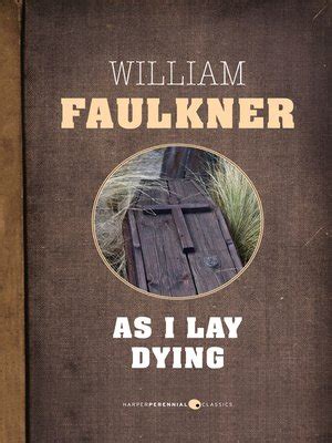 As I Lay Dying by William Faulkner · OverDrive: ebooks, audiobooks, and ...