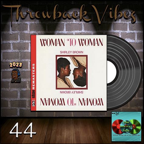 Shirley Brown, Woman To Woman | Throwback Vibez 🕶️🎶