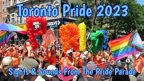 Toronto Pride 2023 - Sights & Sounds from the Pride Parade - YouTube