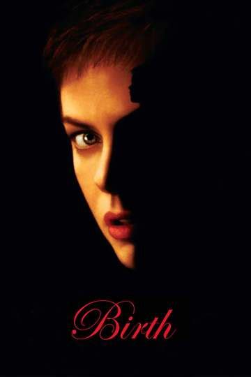 Birth (2004) - Movie | Moviefone