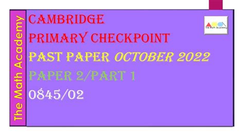 Checkpoint Primary Maths/October 2022-Paper 2-Part 1 /Cambridge Primary ...