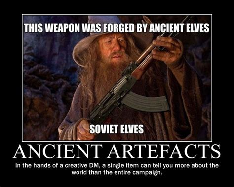 Ancient Artifact by Sgt. Cookie | Dnd funny, Dragon memes, Dungeons and ...