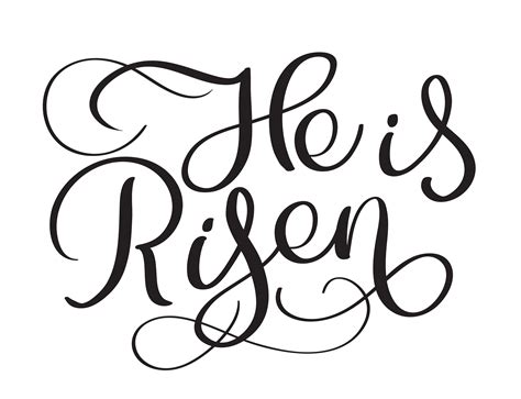 He is Risen text on white background. Calligraphy lettering Vector illustration EPS10 417001 ...