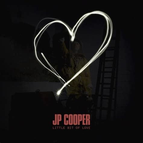 JP Cooper – Little Bit of Love Lyrics | Genius Lyrics