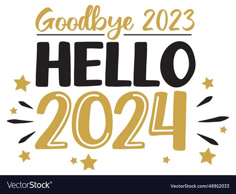 Goodbye 2023 hello 2024 happy Royalty Free Vector Image